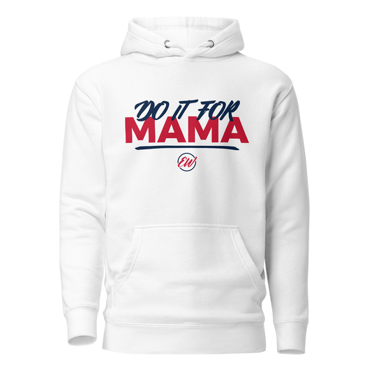 Erica Wheeler "Do it for Mama" Hoodie