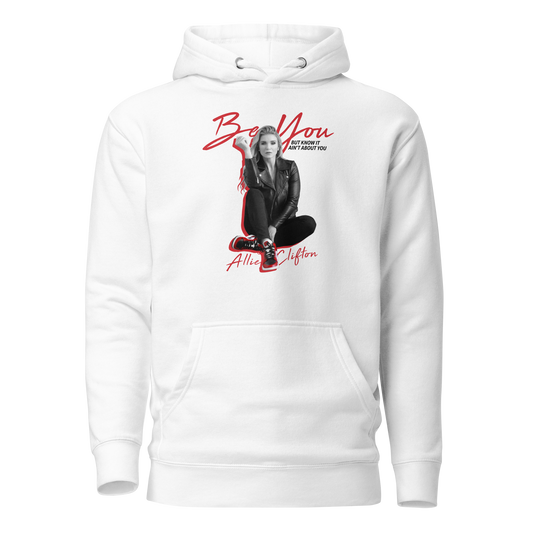 Allie Clifton "Be You" Hoodie