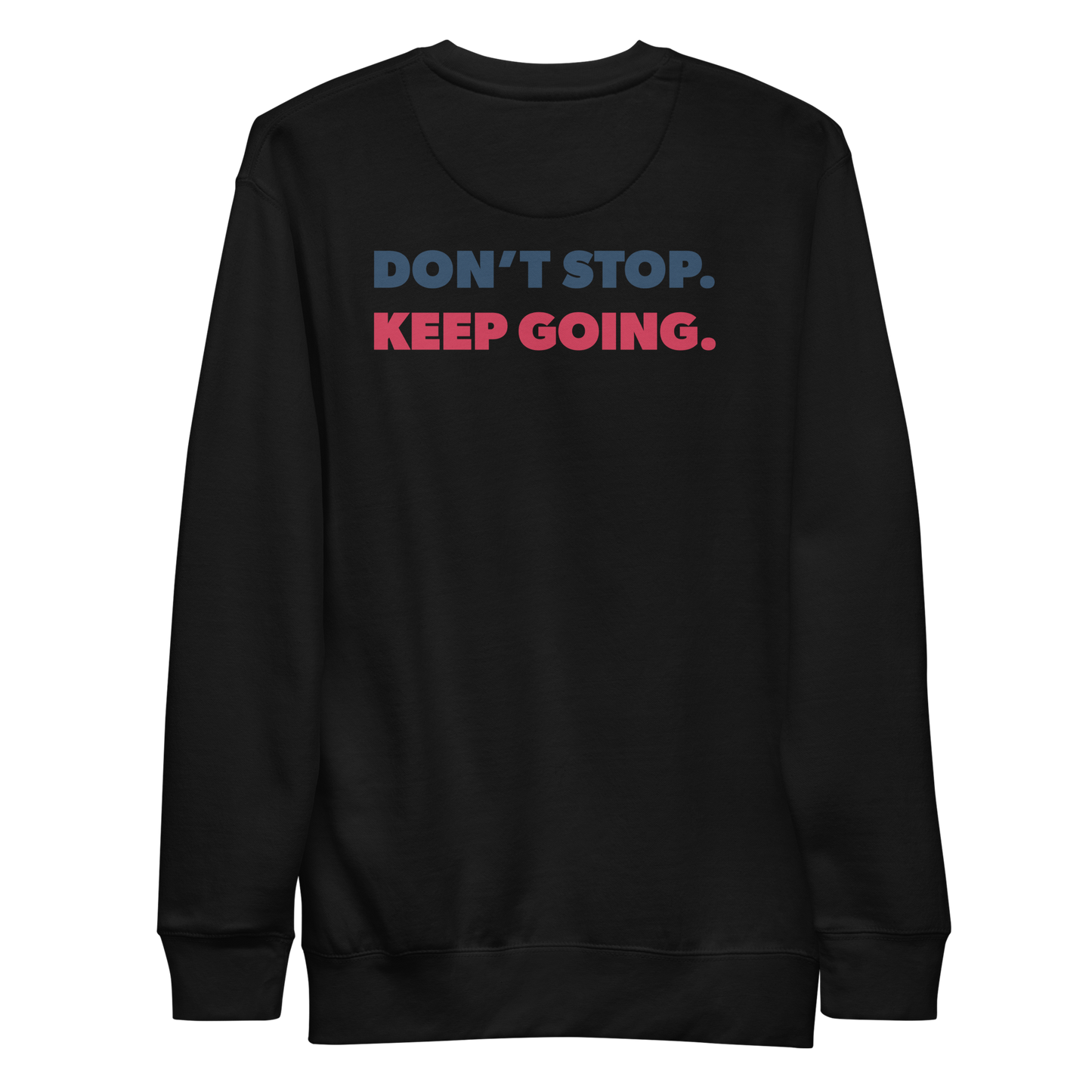 Anfernee Jennings "Don't Stop" Sweatshirt