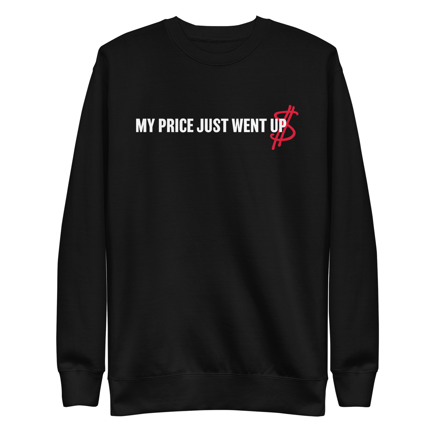 Mike Price "Price Went Up" Sweatshirt