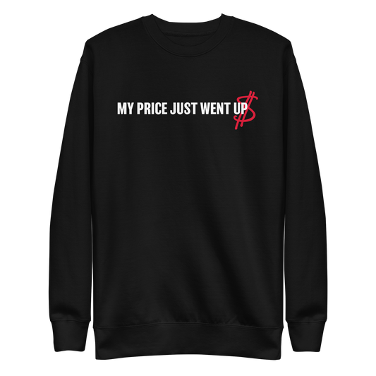 Mike Price "Price Went Up" Sweatshirt