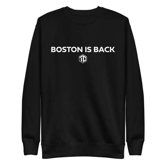 Tommy Castellanos "Boston is Back" Sweatshirt