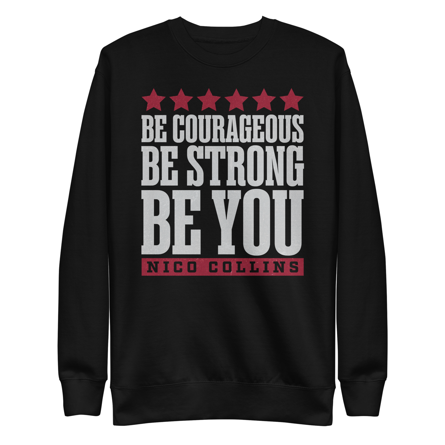 Nico Collins "Be You" Sweatshirt