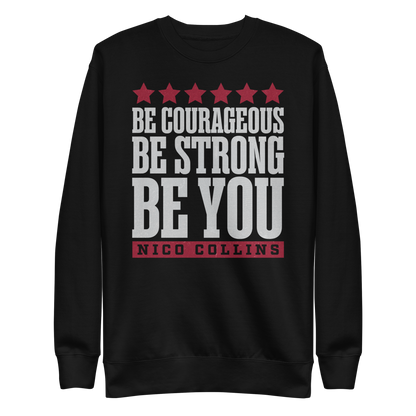Nico Collins "Be You" Sweatshirt