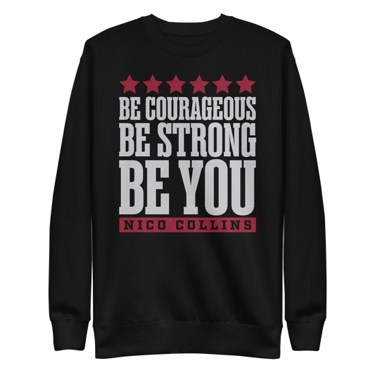 Nico Collins "Be You" Sweatshirt