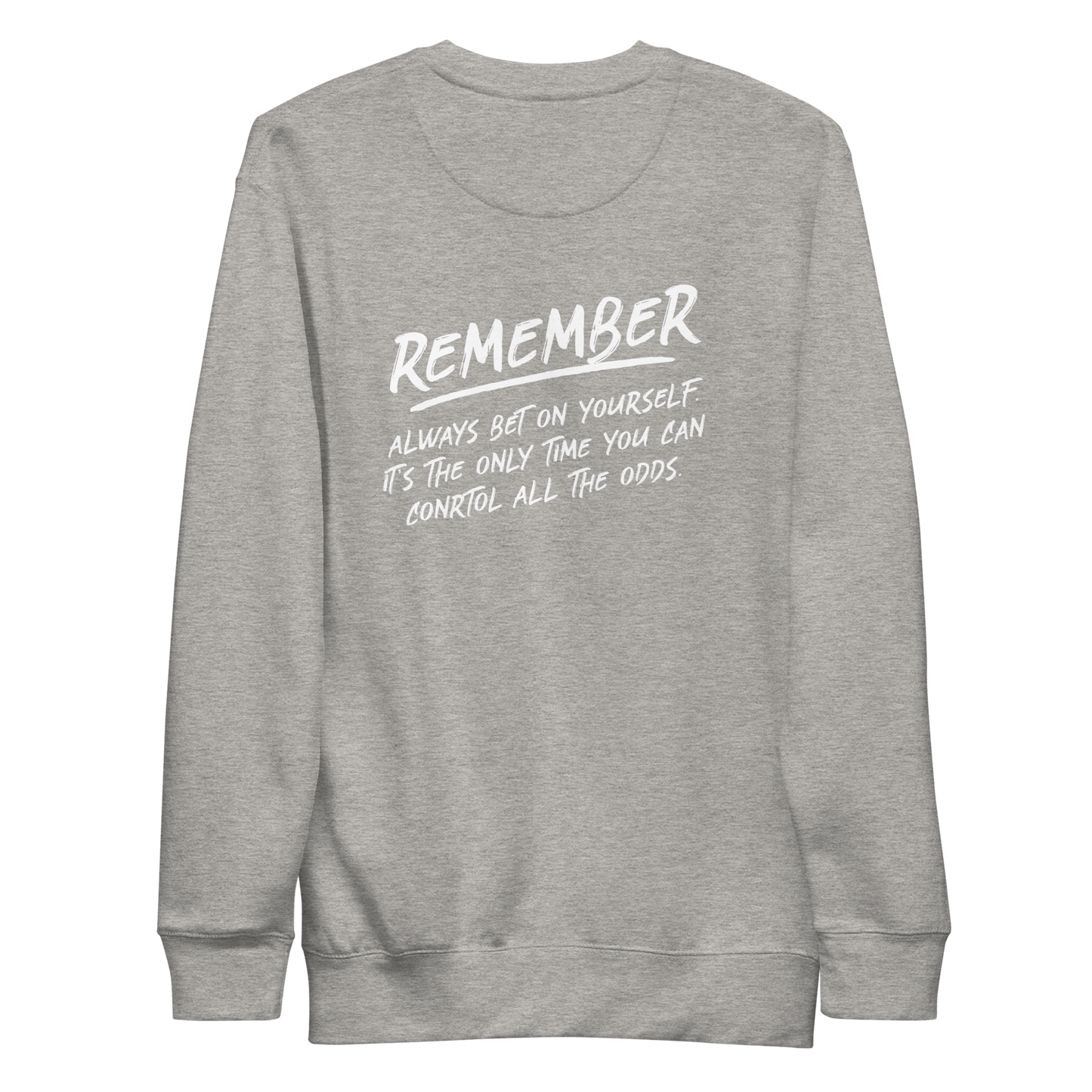 Gregory Brooks "Bet On Yourself" Sweatshirt
