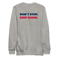 Anfernee Jennings "Don't Stop" Sweatshirt