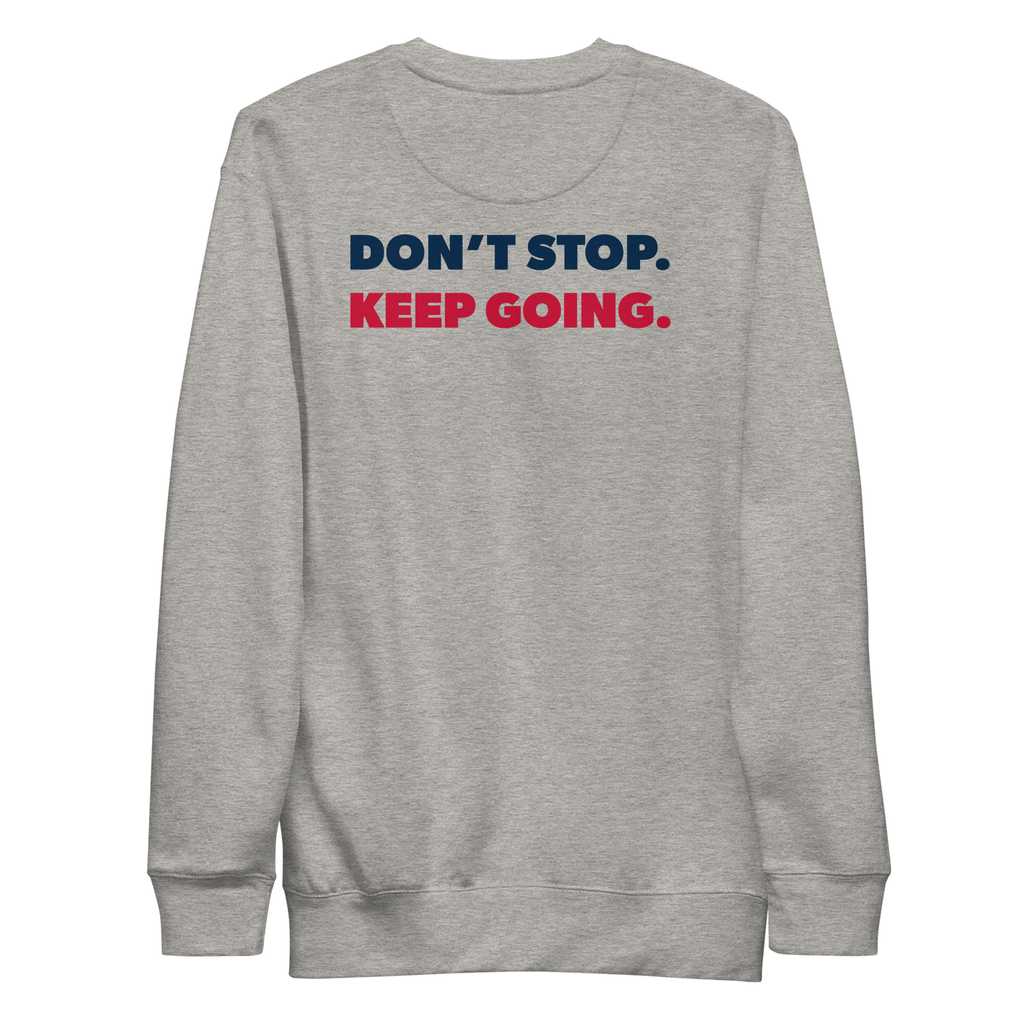 Anfernee Jennings "Don't Stop" Sweatshirt