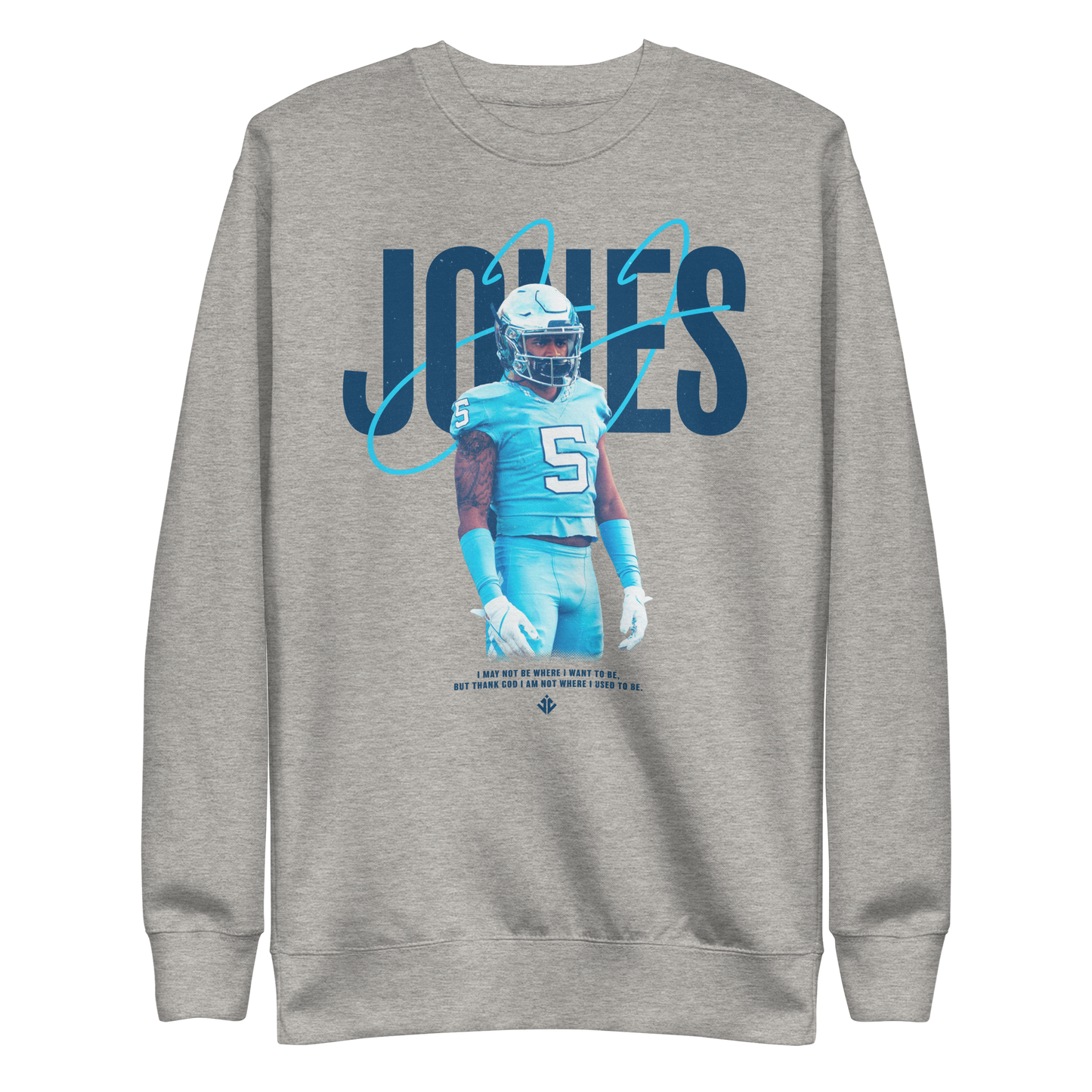 JJ Jones "Motto" Sweatshirt