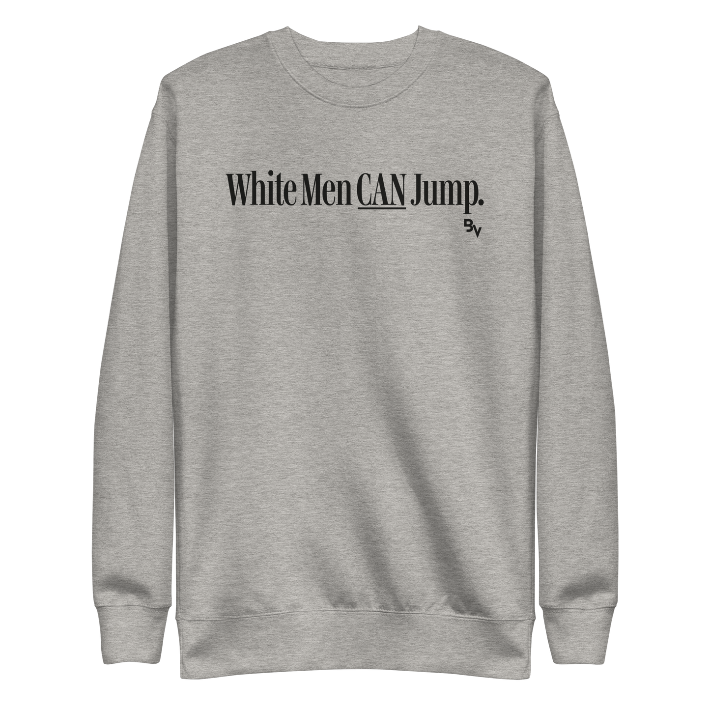Blaise Vespe "White Man Can Jump V2" Sweatshirt