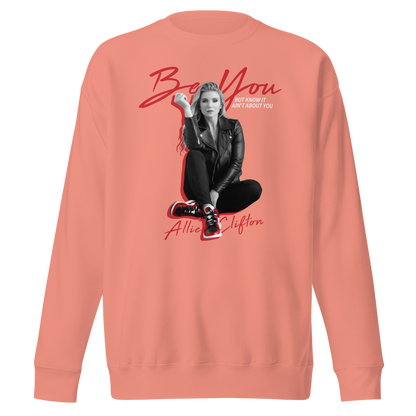 Allie Clifton "Be You" Sweatshirt