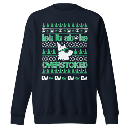 Casey Willax "Let it Stoke" Sweatshirt