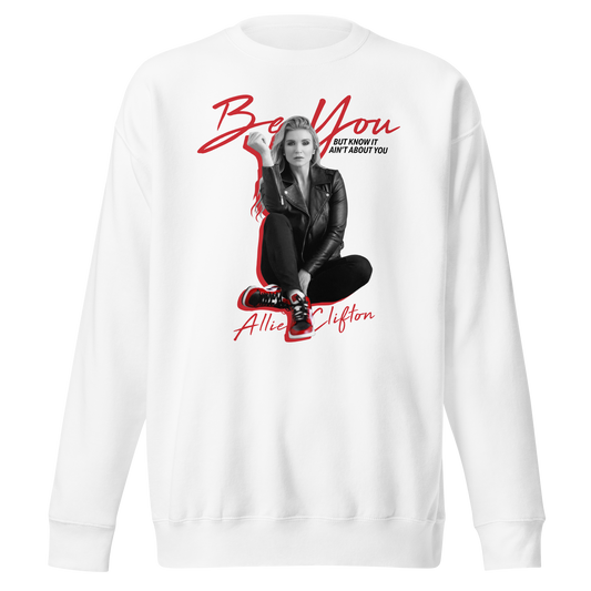 Allie Clifton "Be You" Sweatshirt