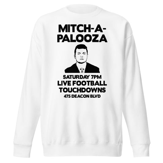 Mitch Griffis "MITCH-A-PALOOZA" Sweatshirt