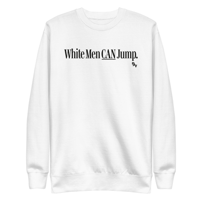 Blaise Vespe "White Man Can Jump V2" Sweatshirt