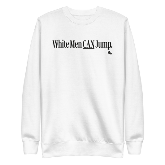 Blaise Vespe "White Man Can Jump V2" Sweatshirt