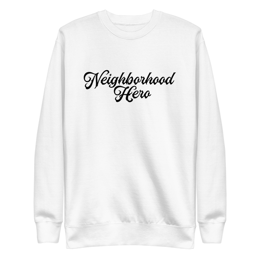 Bernard Causey III "Neighborhood Hero" Sweatshirt