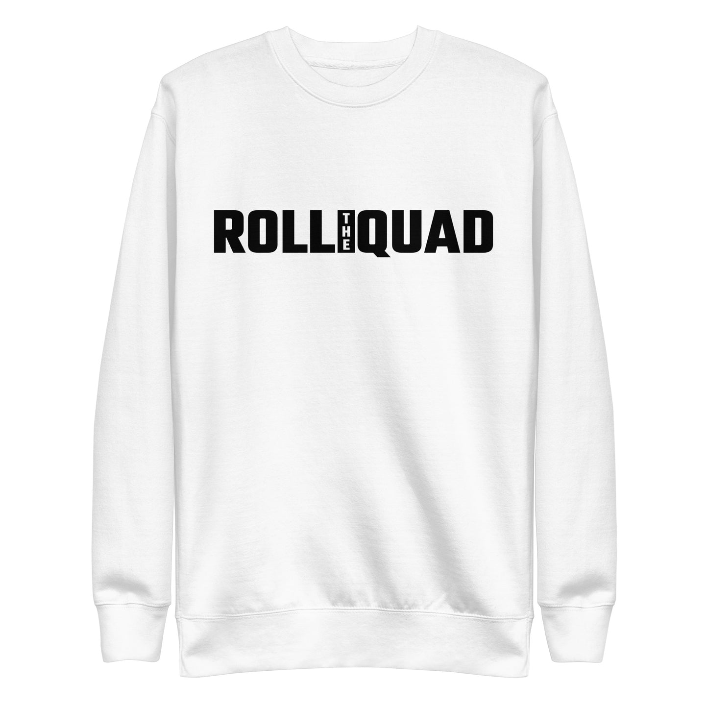 Roll the Quad "Logo" Sweatshirt