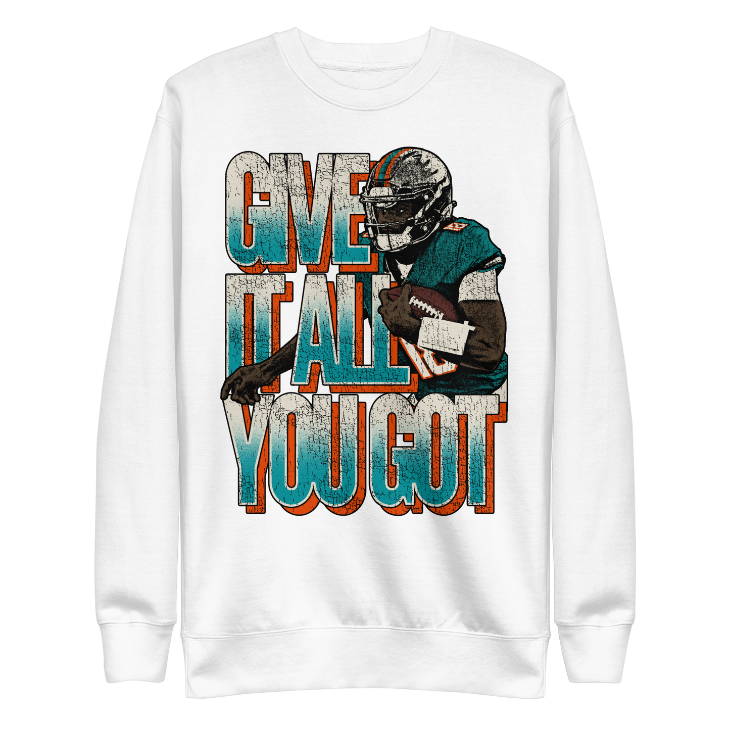 Tyler Huntley "Give It All You Got" Sweatshirt