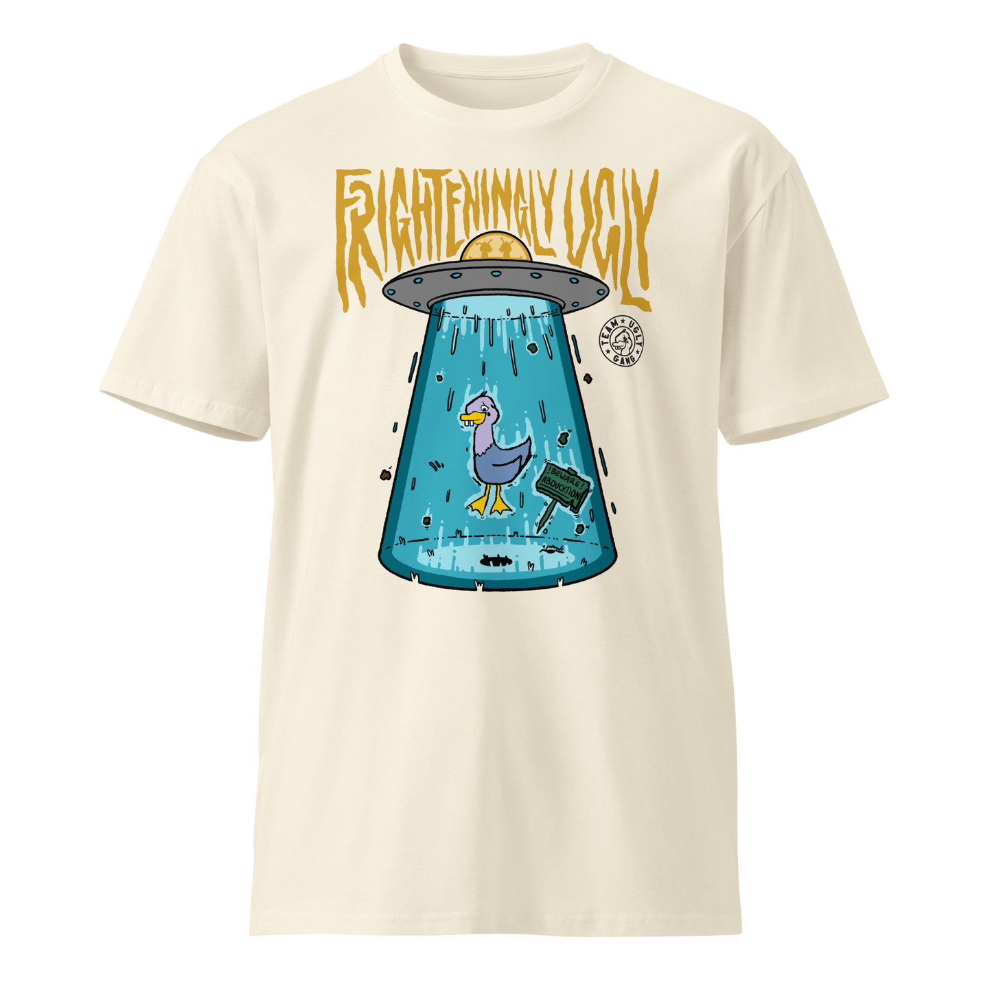 Team Ugly Gang “Abducted Duck” Unisex T-shirt Beige