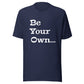 Jalen Milroe "Be Your Own" T-Shirt