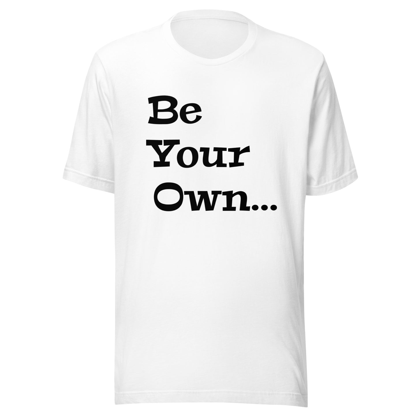 Jalen Milroe "Be Your Own" T-Shirt