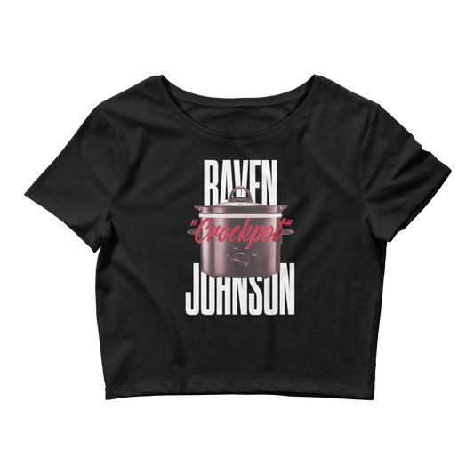 Raven Johnson "Crockpot Johnson V2" Women's Crop Tee
