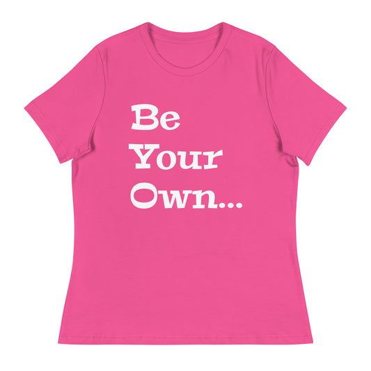 Jalen Milroe "Be Your Own" Women's T-Shirt