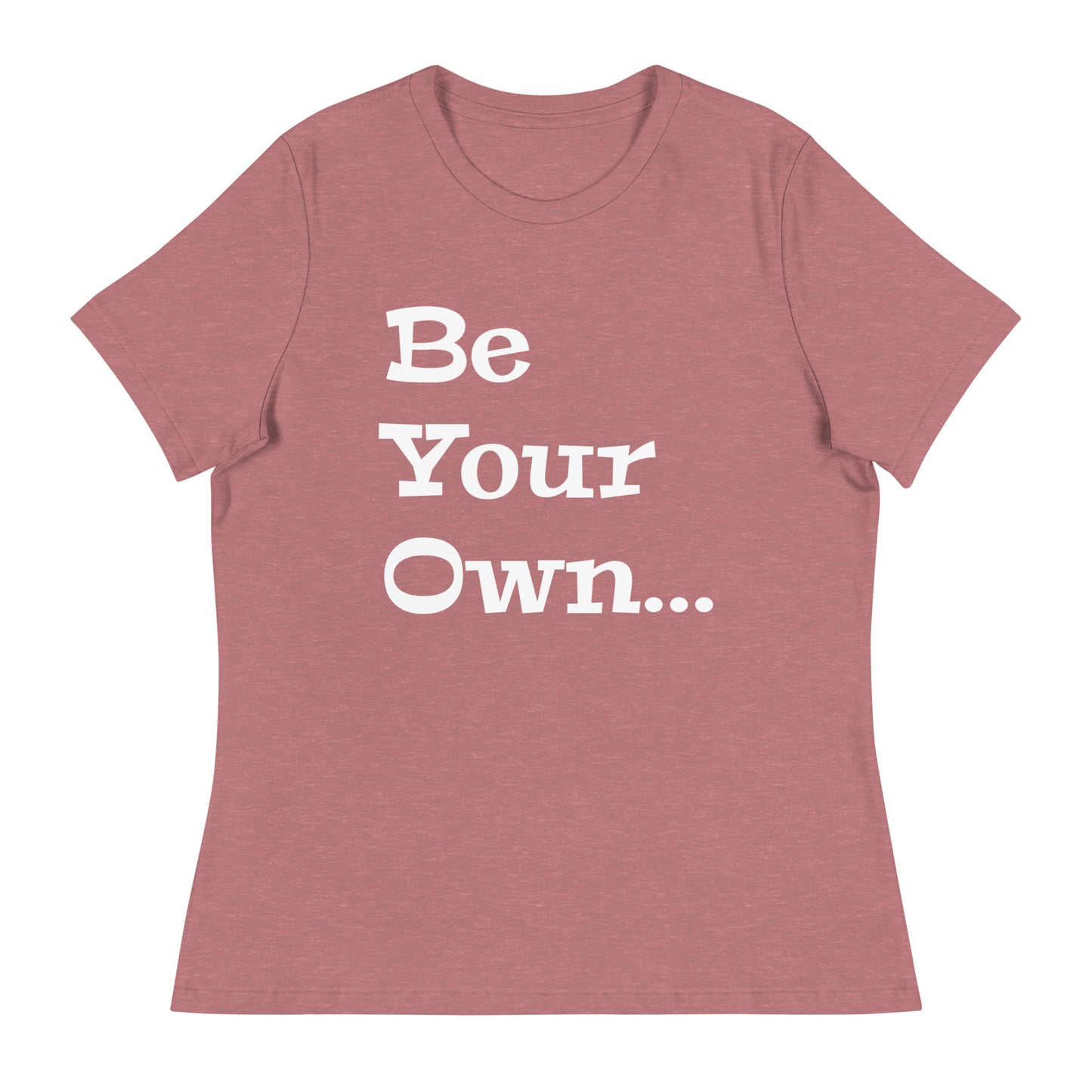 Jalen Milroe "Be Your Own" Women's T-Shirt