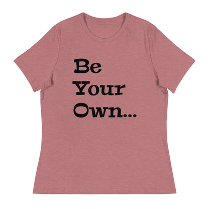 Jalen Milroe "Be Your Own" Women's T-Shirt