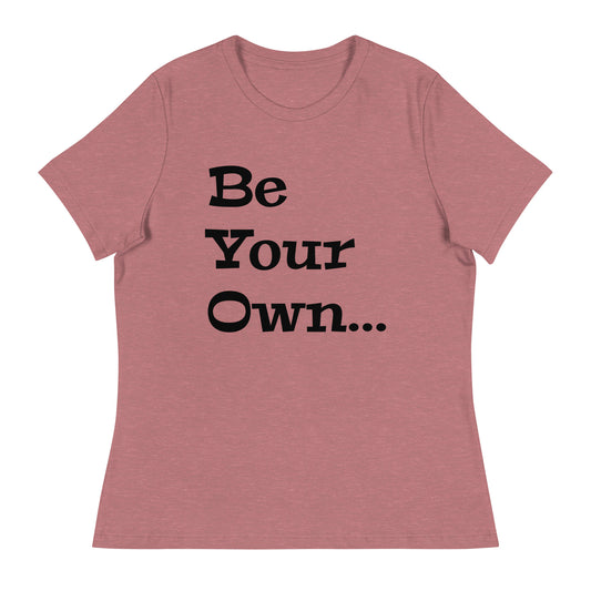 Jalen Milroe "Be Your Own" Women's T-Shirt