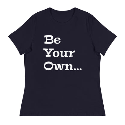Jalen Milroe "Be Your Own" Women's T-Shirt