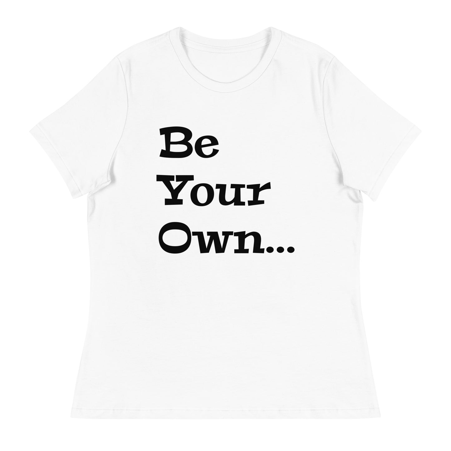 Jalen Milroe "Be Your Own" Women's T-Shirt