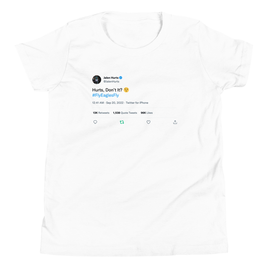 Jalen Hurts "Hurts, Don't it?" Youth Shirt White