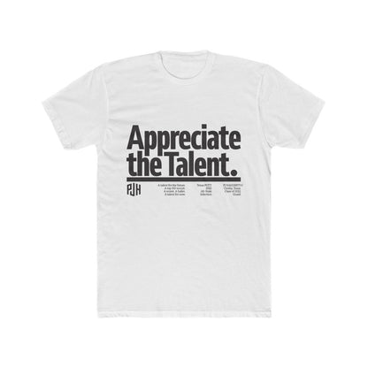 PJ Haggerty "Appreciate the Talent" Tee