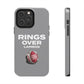 RINGS OVER LAMBOS "BIG RINGS" Tough Phone Case