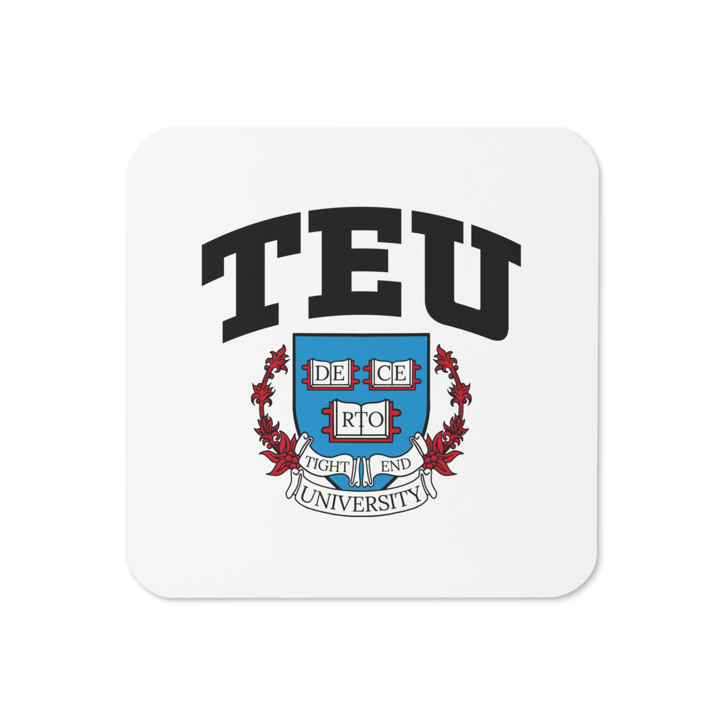 Tight End University Coaster