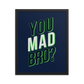 Richard Sherman "You Mad Bro" Framed Poster
