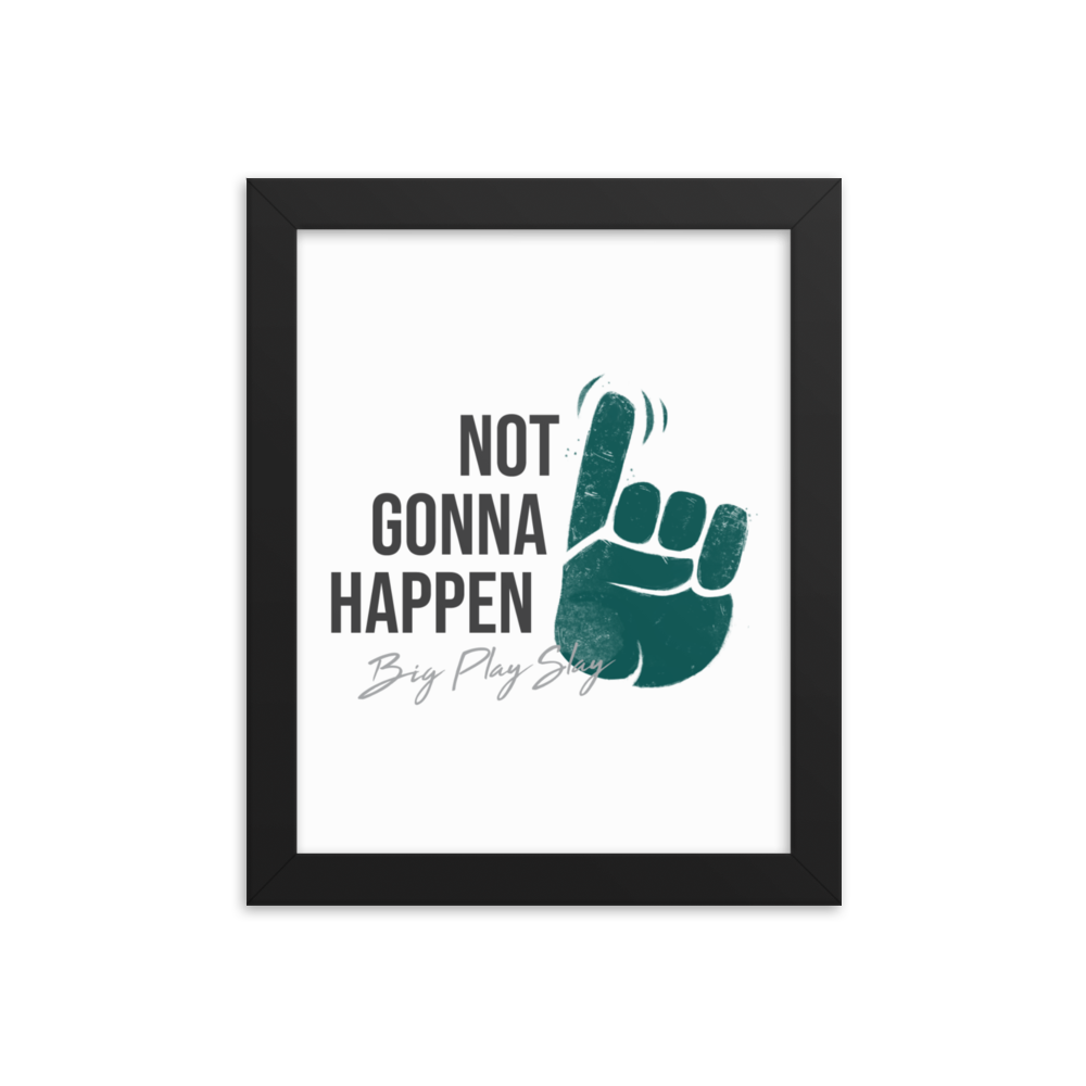Darius Slay "Not Gonna Happen" Framed poster