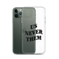 Terry McLaurin "Us Never Them" Phone Case