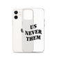 Terry McLaurin "Us Never Them" Phone Case