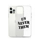 Terry McLaurin "Us Never Them" Phone Case