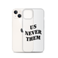 Terry McLaurin "Us Never Them" Phone Case