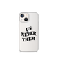 Terry McLaurin "Us Never Them" Phone Case