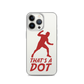 Zach Lewis "That's a Dot" iPhone Case