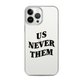 Terry McLaurin "Us Never Them" Phone Case