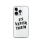 Terry McLaurin "Us Never Them" Phone Case