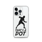 Zach Lewis "That's a Dot" iPhone Case