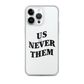 Terry McLaurin "Us Never Them" Phone Case