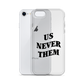 Terry McLaurin "Us Never Them" Phone Case